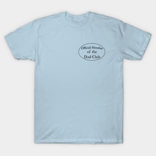 Official Member of the Dad Club T-Shirt